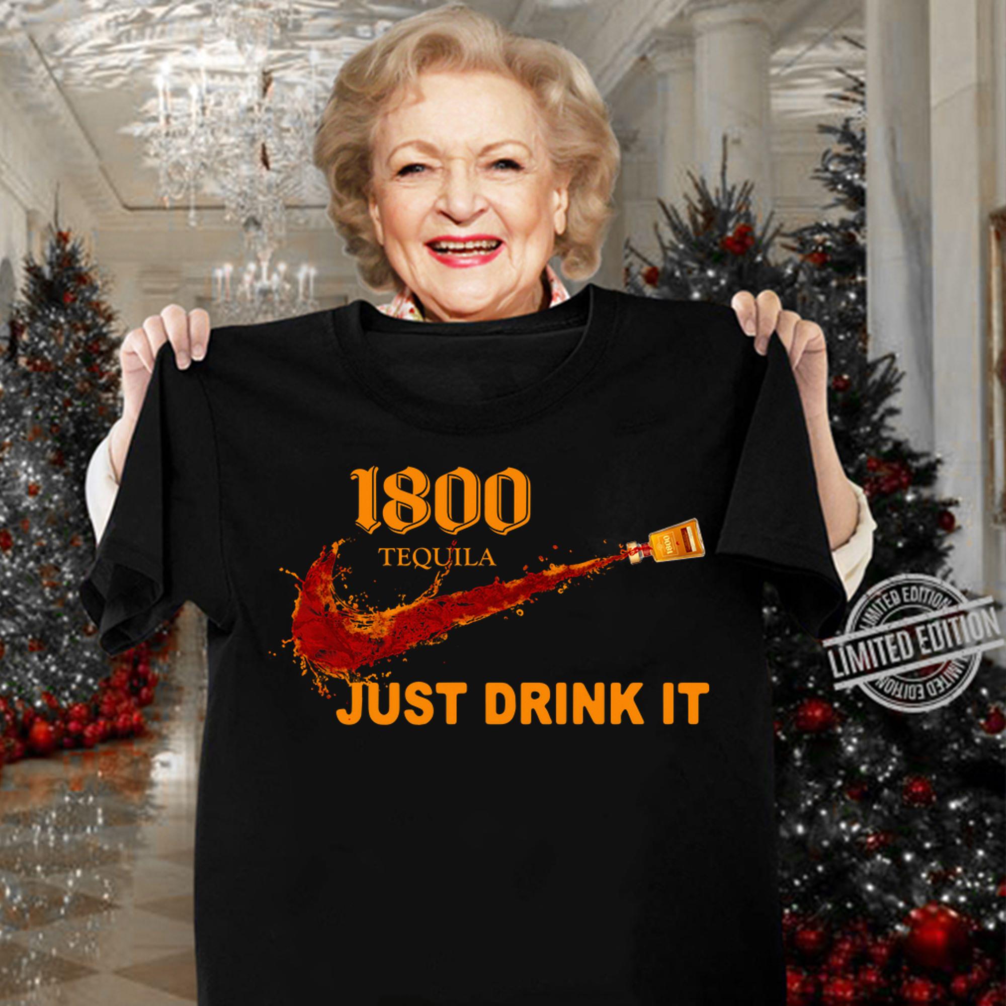 1800 Tequila Nike Logo Just Drink It t-shirt woman shirt