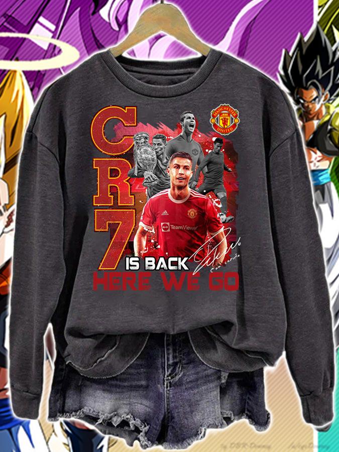 Cristiano Ronaldo CR7 Is Back Here We Go Man UTD Signature t-shirt sweatshirt
