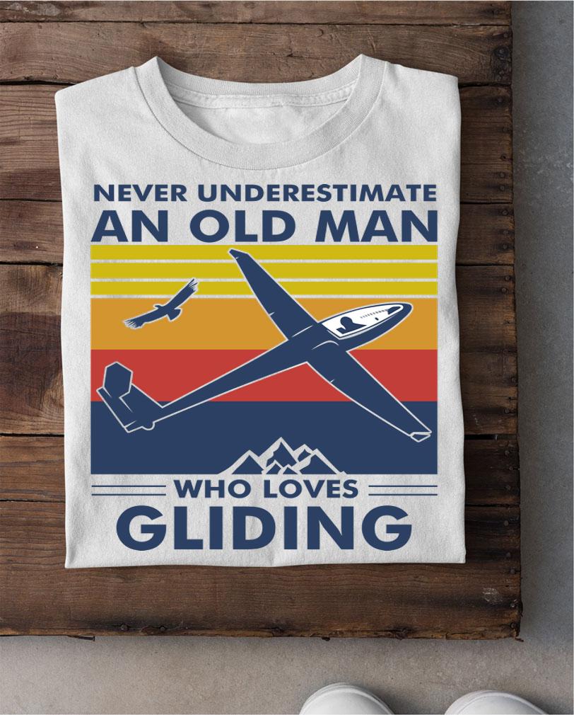 Never Underestimate An Old Man Who Loves Gliding Vintage t-shirt shirt