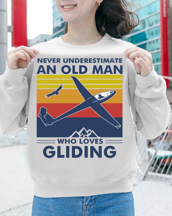 Never Underestimate An Old Man Who Loves Gliding Vintage t-shirt sweatshirt