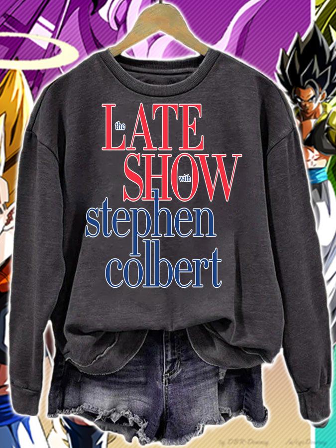 Stephen Colbert The Late show t-shirt sweatshirt