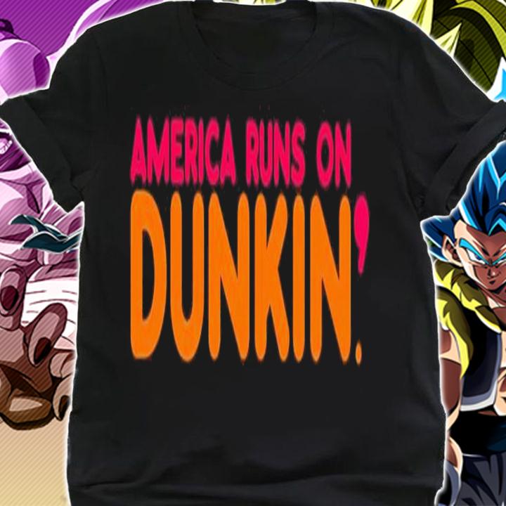 America Runs on dunkin shirt t-shirt shirt