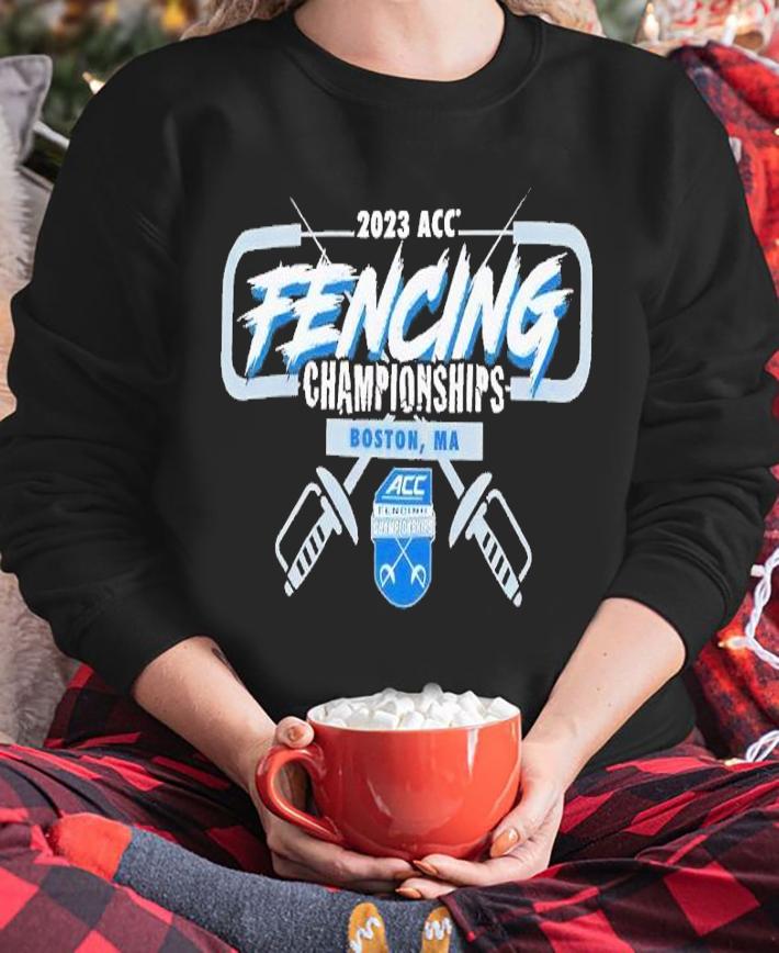 2023 ACC Fencing Championships Boston MA shirt t-shirt sweatshirt