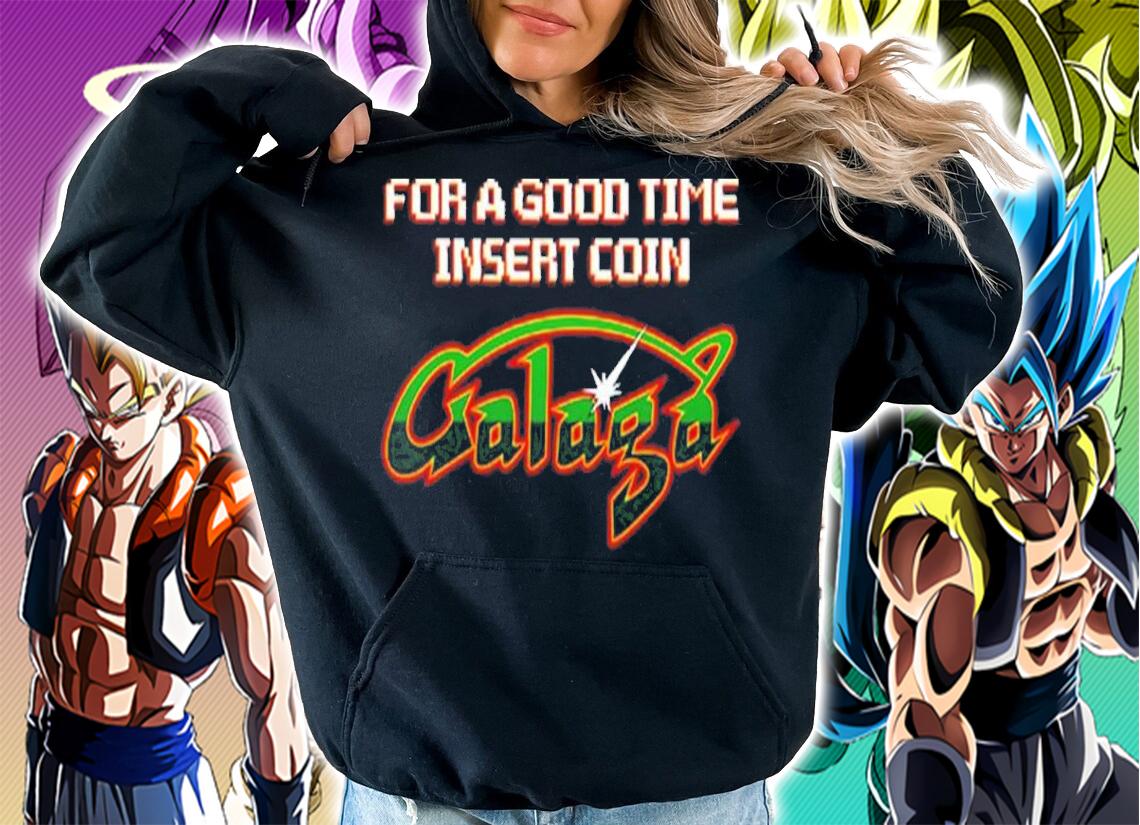 For A Good Time Insert Coin Galaga shirt t-shirt hoodie
