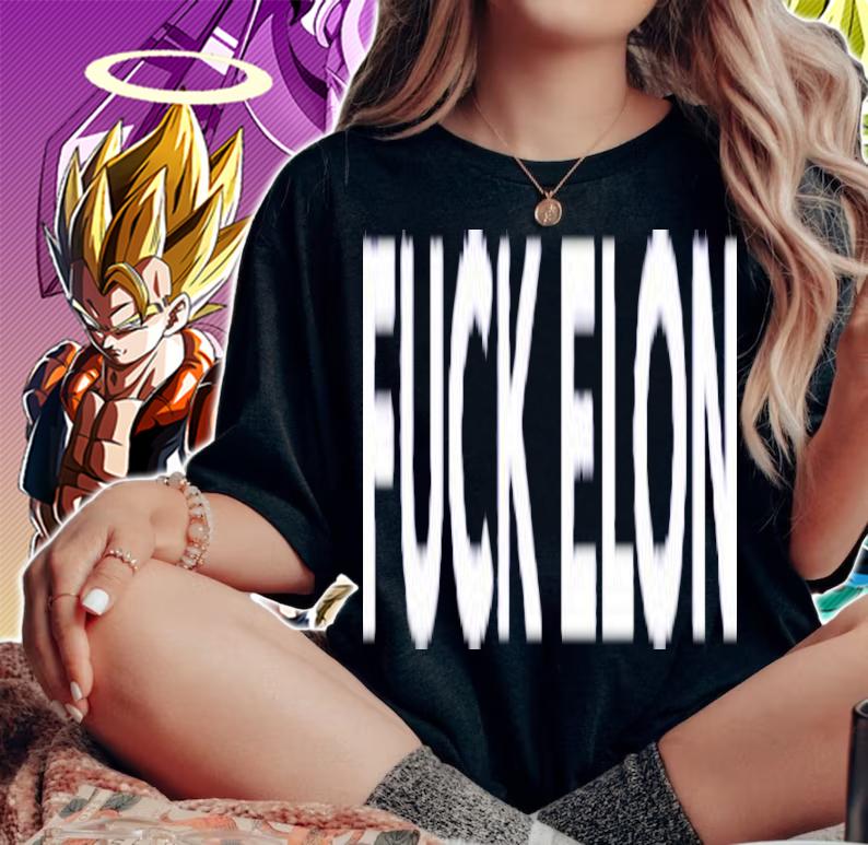 Fuck Elon Shirt t-shirt woman shirt