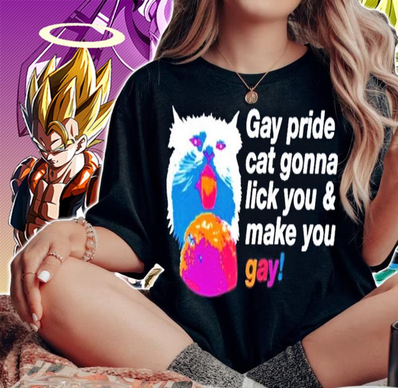 Gay Pride Cat Gonna Lick You & Make You Gay Chad Mize Shirt t-shirt woman shirt
