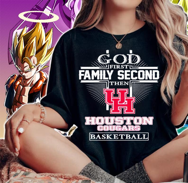 God first family second the Houston Cougars basketball shirt t-shirt woman shirt