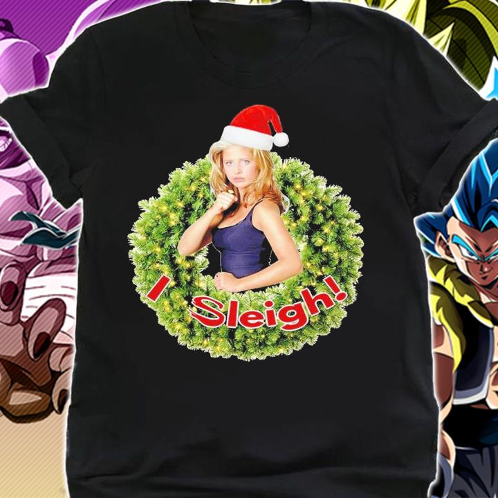 I sleigh Buffy Christmas shirt t-shirt shirt