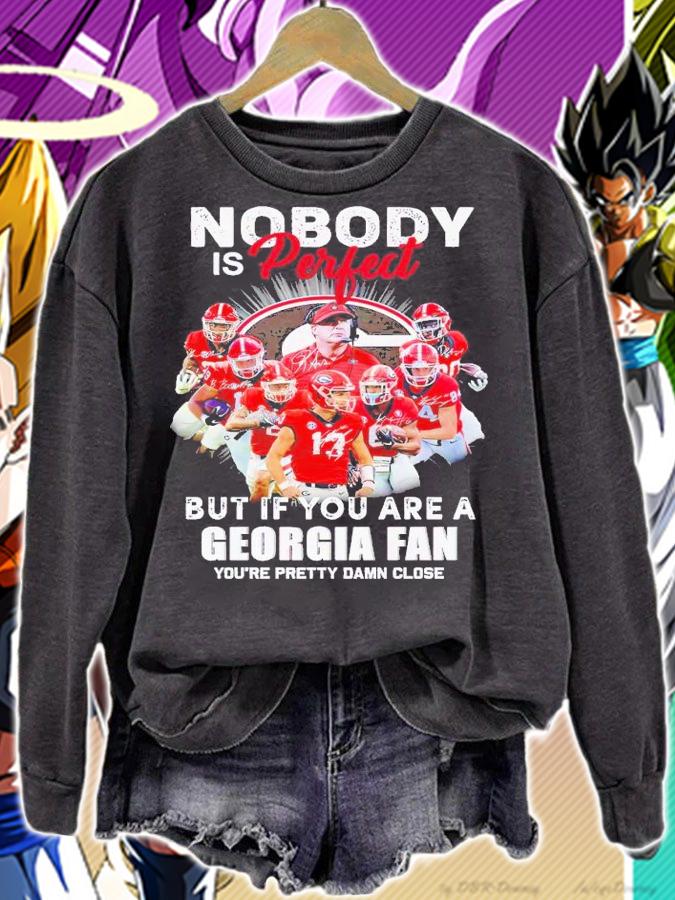 Nobody is perfect but if you are a Georgia fan you're pretty damn close signatures shirt t-shirt sweatshirt