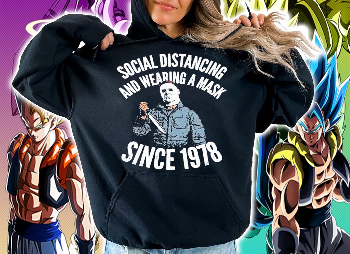 Social Distancing and Wearing a Mask Since 1978 shirt t-shirt
