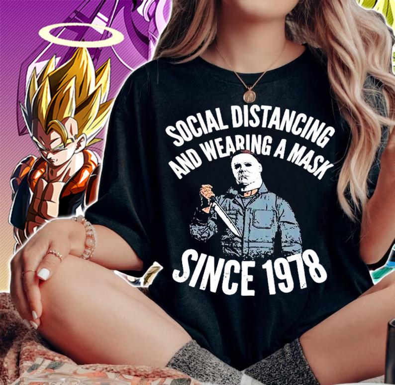 Social Distancing and Wearing a Mask Since 1978 shirt t-shirt