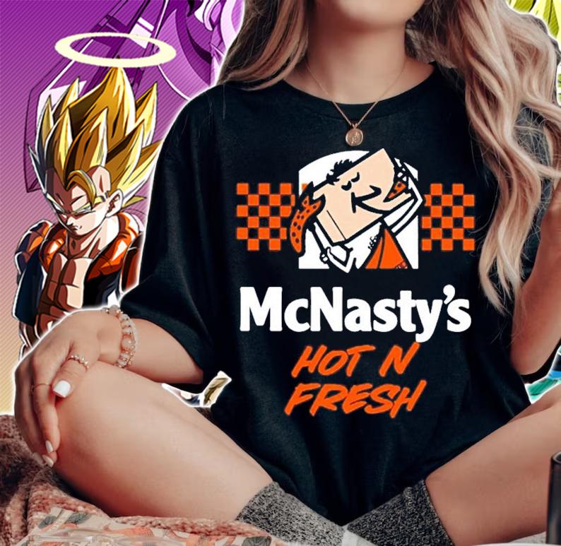 Mcnasty's Hot N Fresh t-shirt