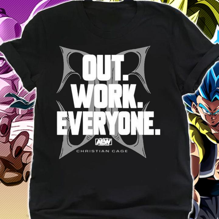 AEW Out Work Everyone Christian Cage Shirt t-shirt shirt