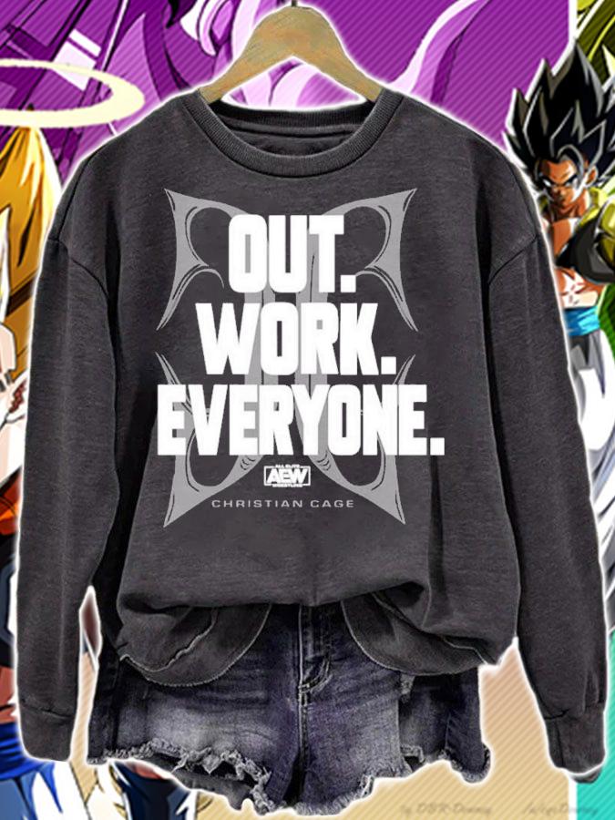 AEW Out Work Everyone Christian Cage Shirt t-shirt sweatshirt