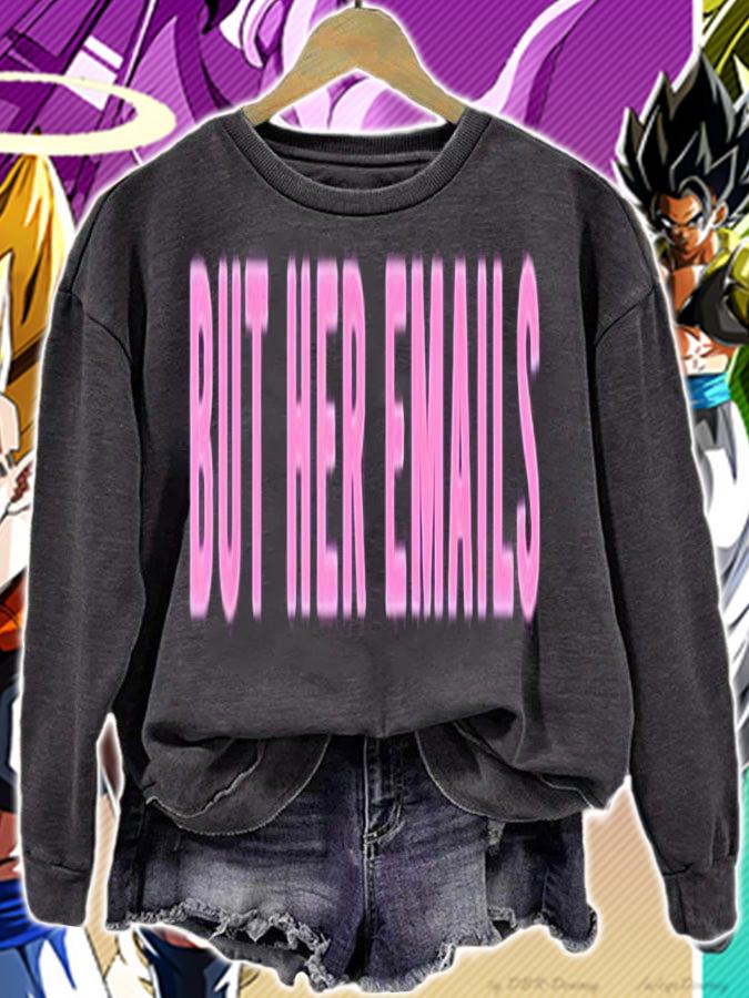 But her emails shirt t-shirt