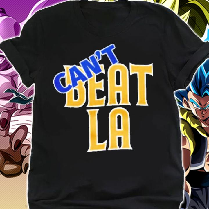 Can't beat LA shirt t-shirt