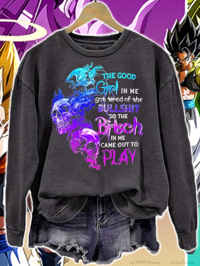 Skull The Good Girl In Me Got Tired Of The Bullshit Halloween Shirt t-shirt sweatshirt