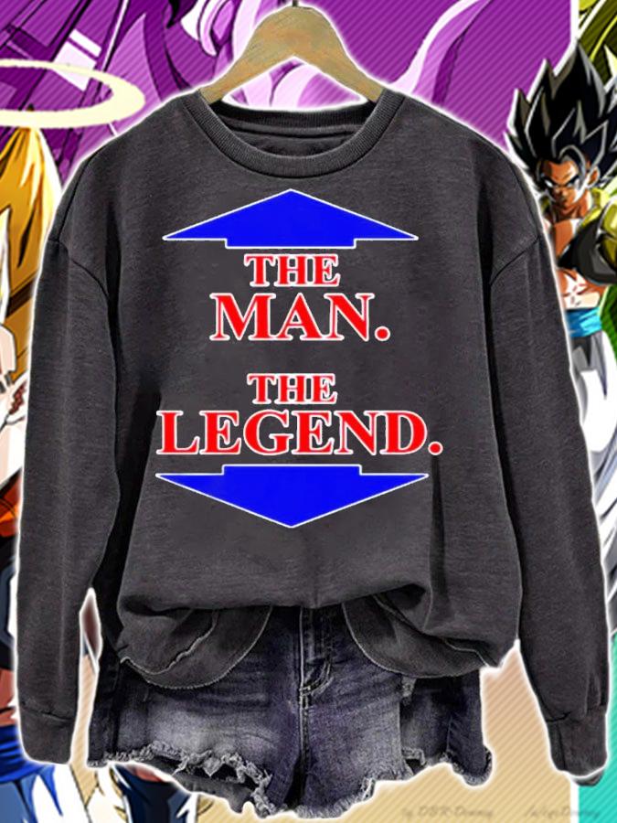 The Man The Legend shirt t-shirt