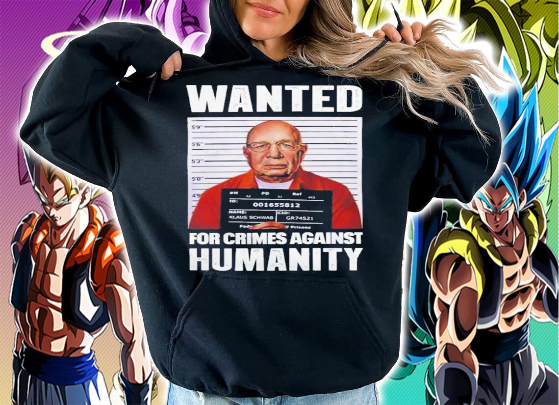 Wanted For Crimes Against Humanity Shirt t-shirt
