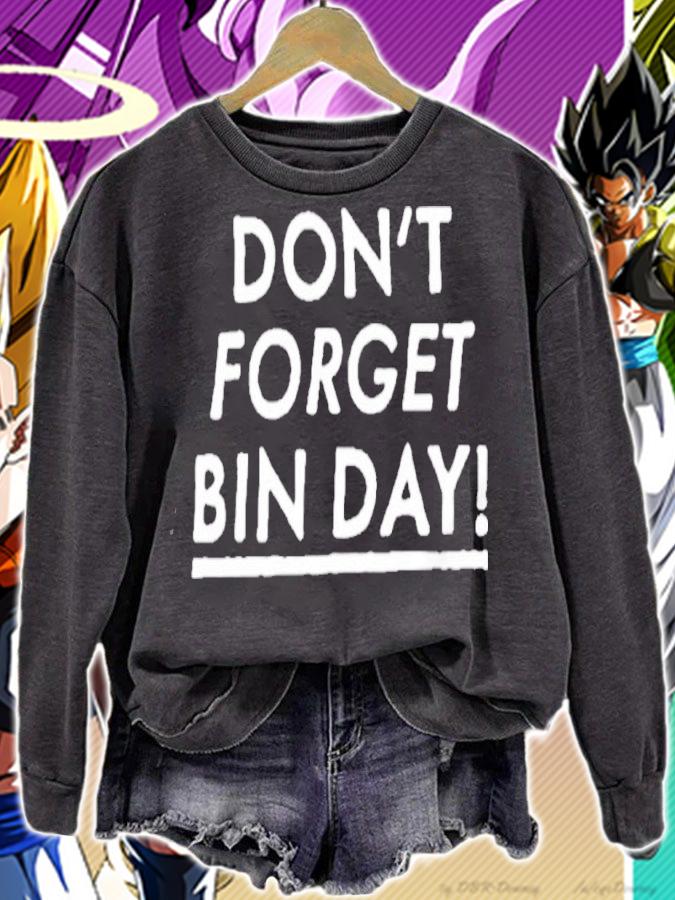 Don't Forget Bin Day Shirt t-shirt sweatshirt