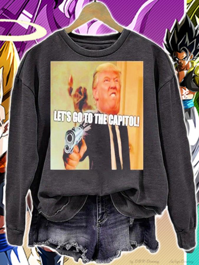 Donald Trump Let's Go To The Capitol Shirt t-shirt