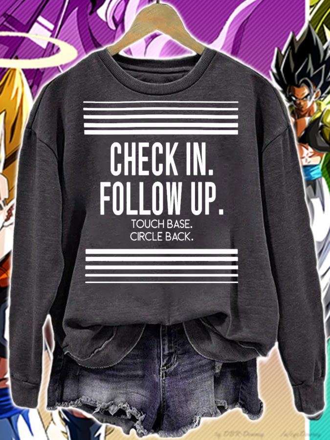 Edward Bloat Check In Follow Up Touch Base Circle Back T-Shirt t-shirt sweatshirt