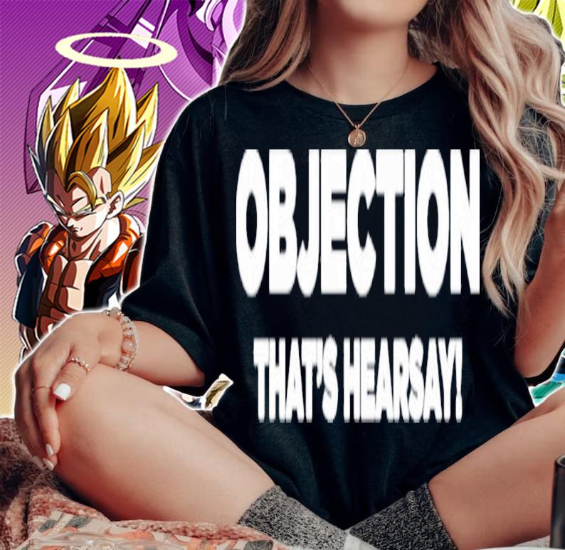 Objection Thats Hearsay Johnny Depp Shirt t-shirt