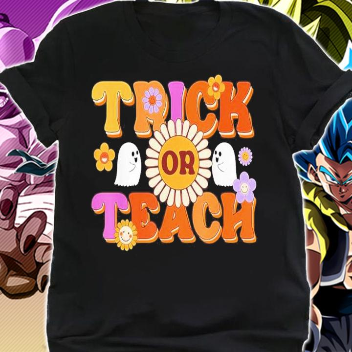 Teacher Halloween Trick Or Teach Ghost Teacher Halloween Shirt t-shirt