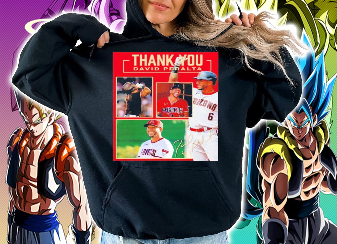 Thank You David Peralta Arizona Diamondbacks Signature Shirt t-shirt hoodie