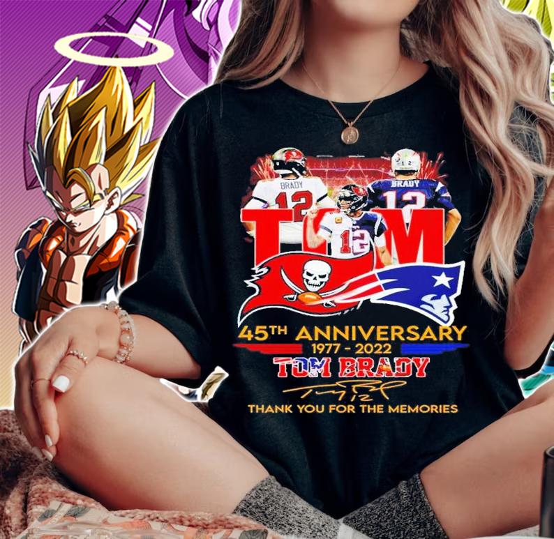 Tom 45th Anniversary 1977-2022 Tom Brady Signatures Thank You For The Memories t-shirt woman shirt
