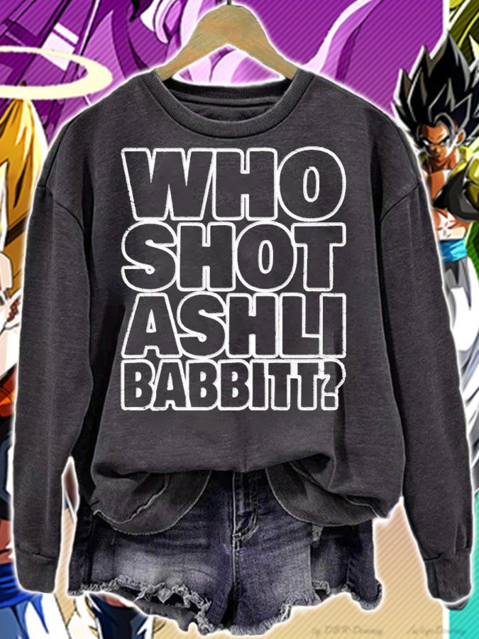 Who Shot Ashli Babbitt shirt t-shirt