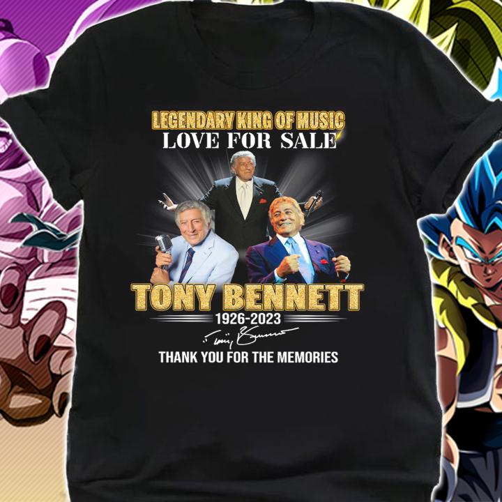 Legendary King Of Music Love For Sale Tony Bennett 1926-2023 Signature t-shirt