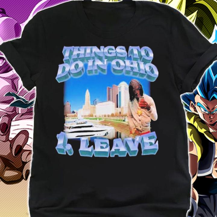 Things To Do In Ohio 1 Leave Swag Stimulus T-Shirt t-shirt shirt