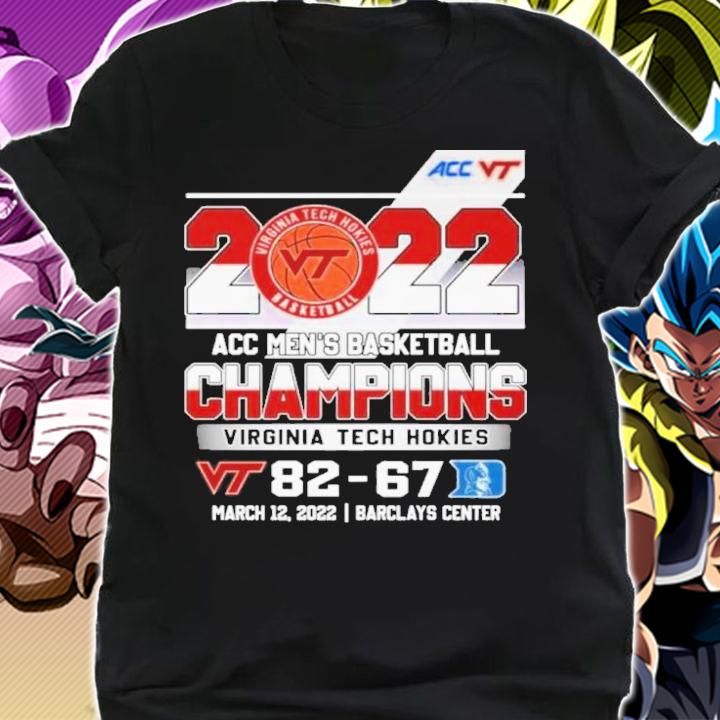 Virginia Tech Hokies Vs Duke Blue Devils 82-67 ACC Men's Basketball Champions 2022 Shirt t-shirt
