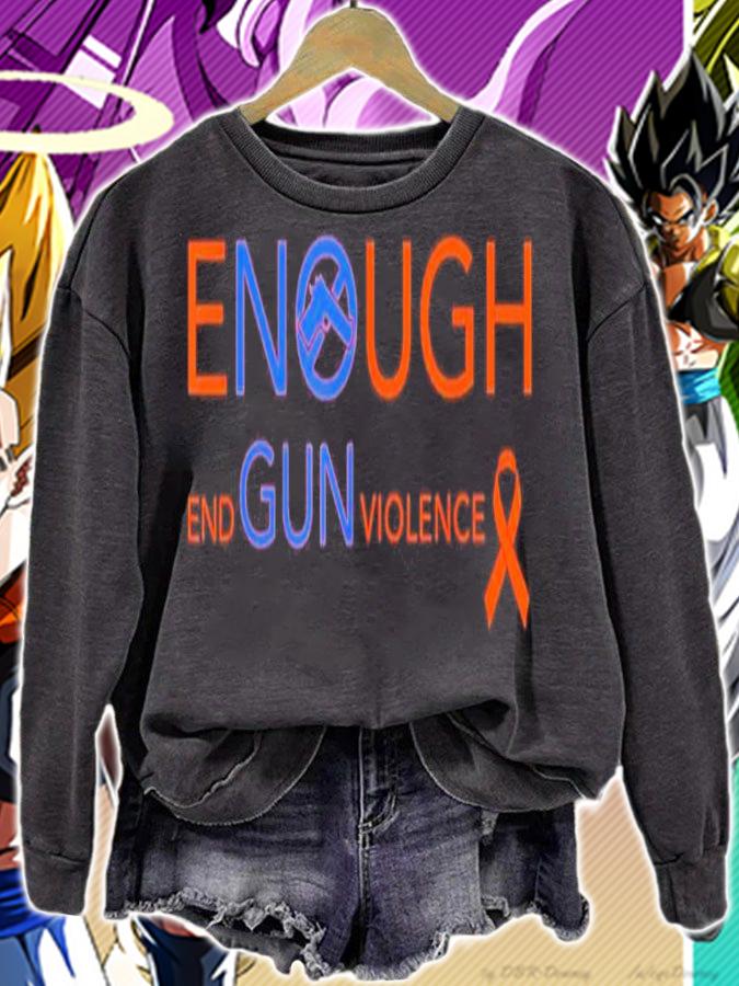 Wear Orange Gun Violence Awareness Enough End Gun Violence Shirt t-shirt