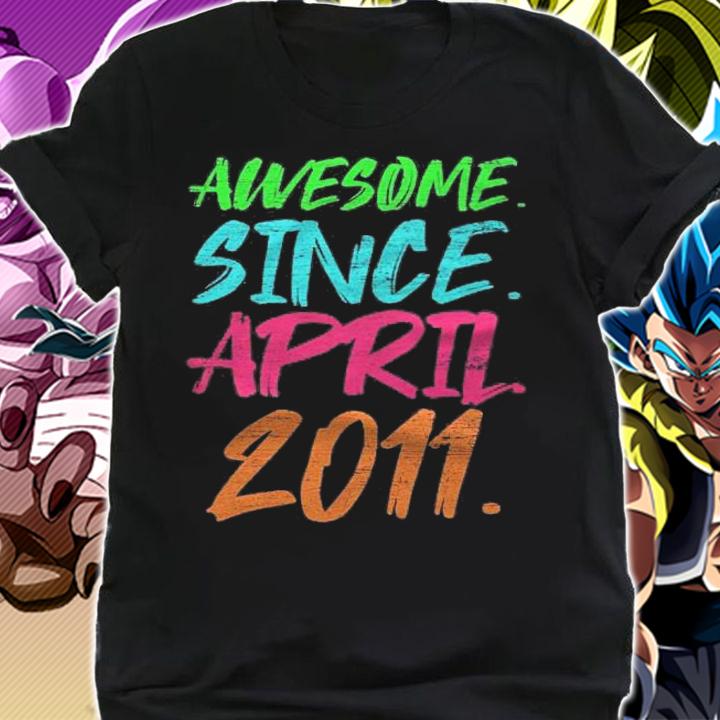 10Th Birthday Gifts Awesome Since April 2011 Ver2 Shirt t-shirt shirt