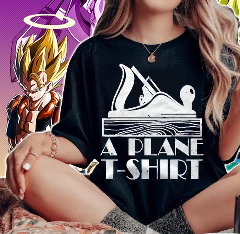 A Plane Woodworker For Woodworking Shirt t-shirt