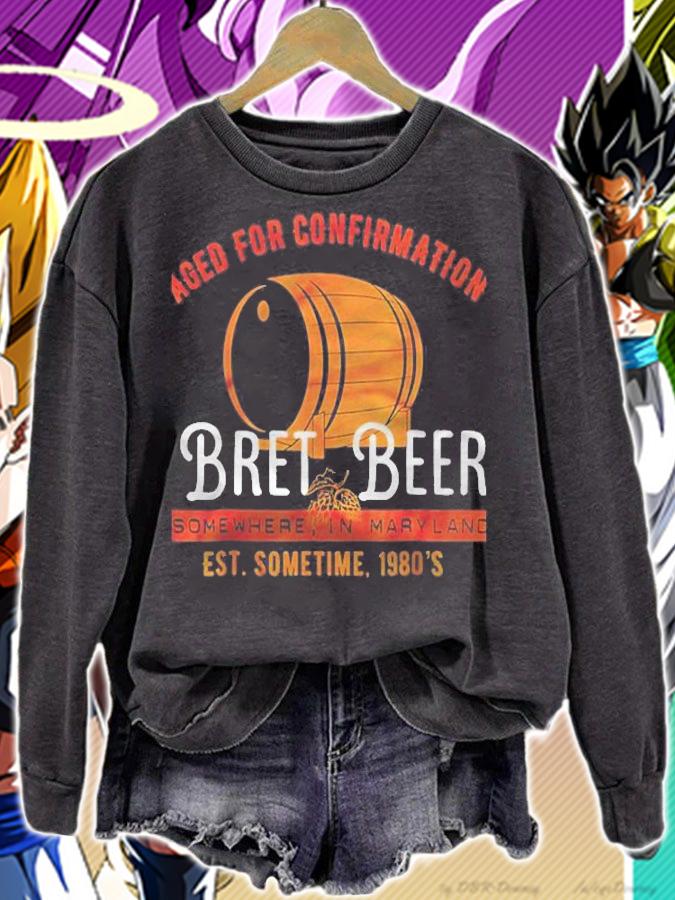 Aged For Confirmation Bret Beer Somewhere In Mary Land Est Sometime 1980s Shirt t-shirt sweatshirt