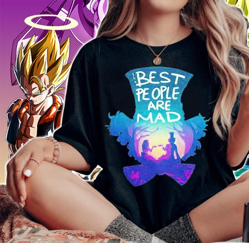 Alice in Wonderland The Best People Are Mad T-Shirt t-shirt woman shirt