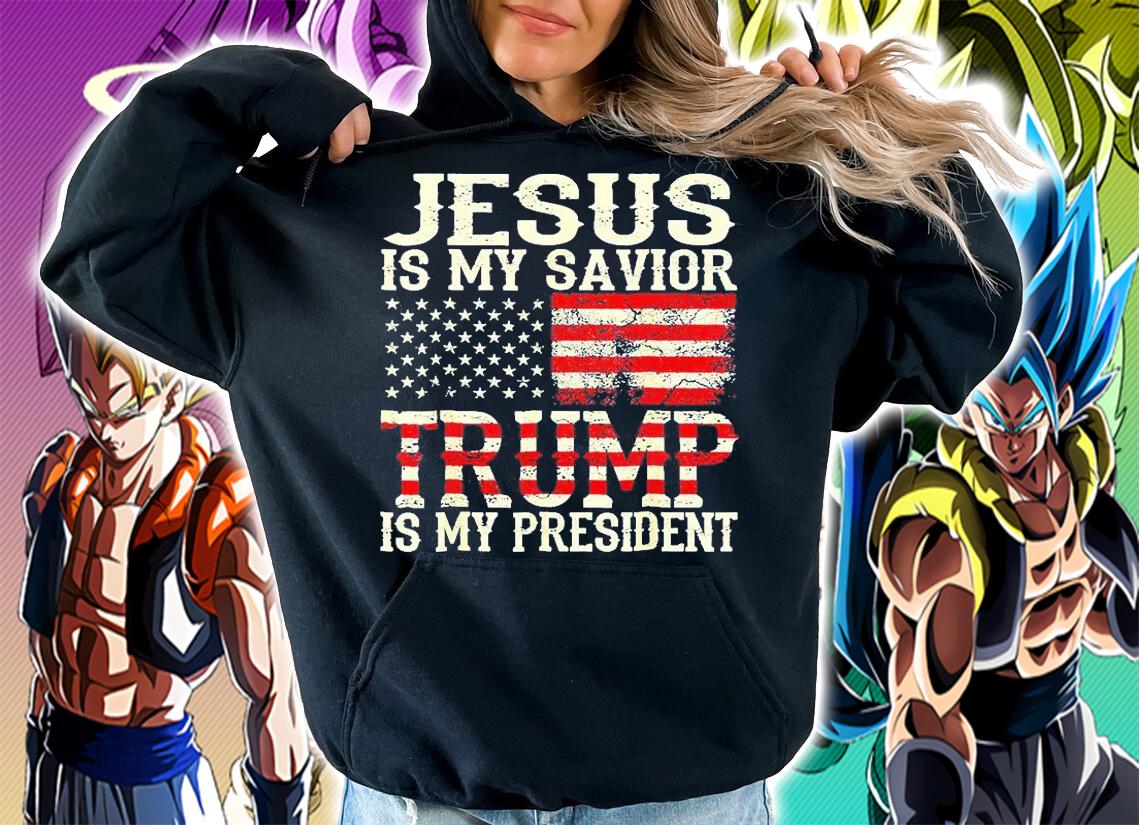 American Flag Jesus Is My Savior Trump Is My President T-Shirt t-shirt hoodie