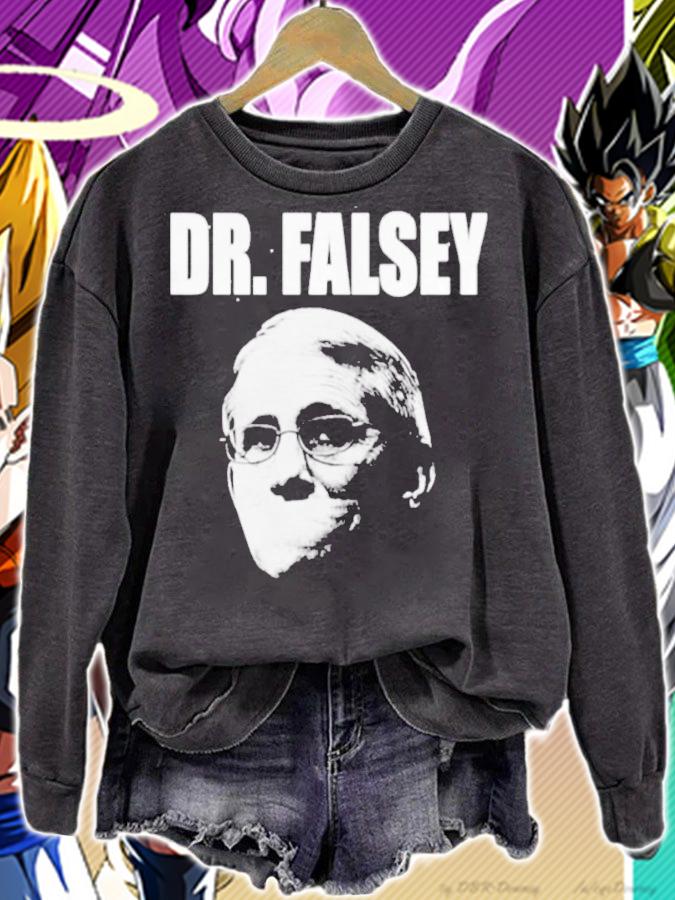 Anthony Fauci Dr. Falsey Face Mask Shirt t-shirt