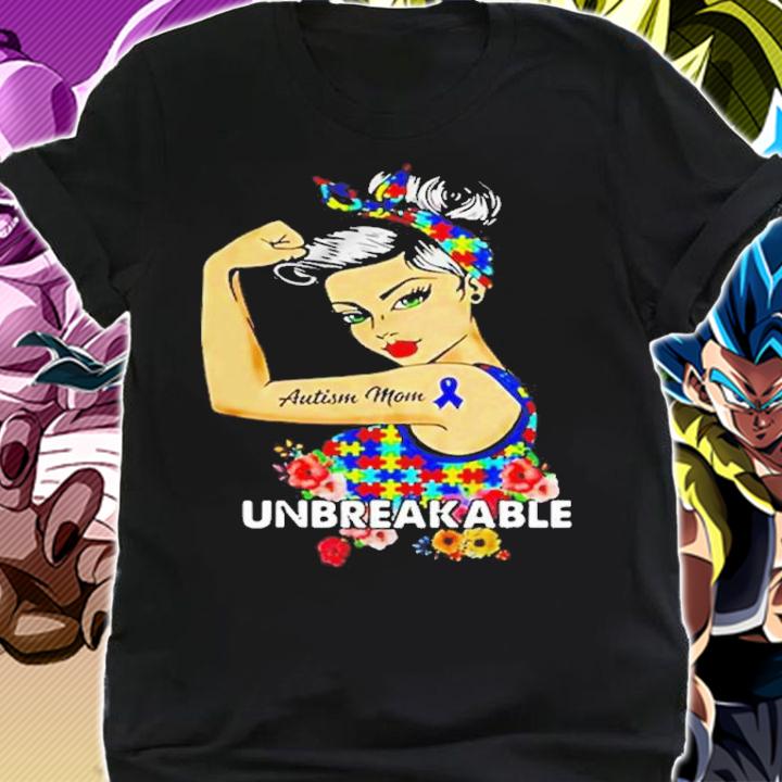 Autism Mom Unbreakable Shirt t-shirt