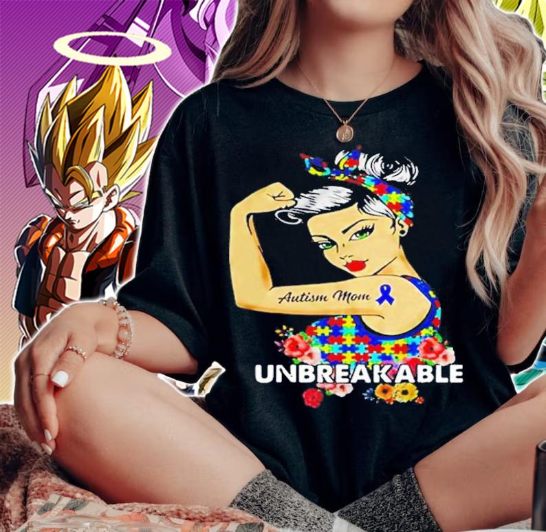 Autism Mom Unbreakable Shirt t-shirt