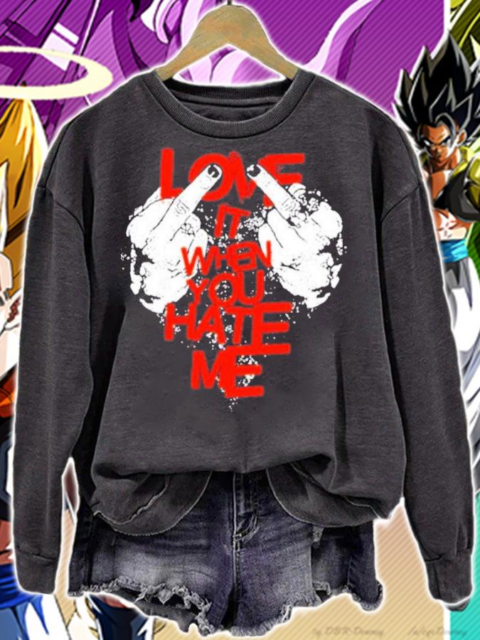 Avril lavigne love it when you hate me shirt t-shirt sweatshirt