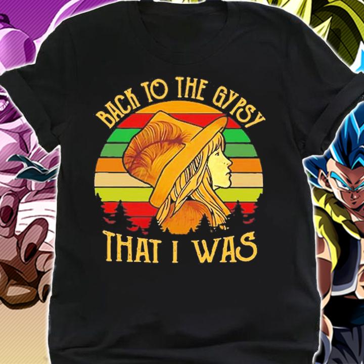 Back To The Gypsy That I Was Vintage Retro T-Shirt t-shirt