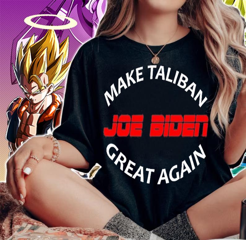 Biden Make Taliban Great Again T-Shirt t-shirt woman shirt