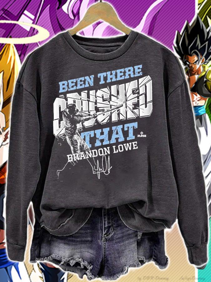Brandon Lowe Been There Crushed That Gift Tee T-Shirt t-shirt