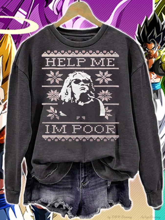 Help Me I'm Poor Tacky Christmas Shirt t-shirt sweatshirt