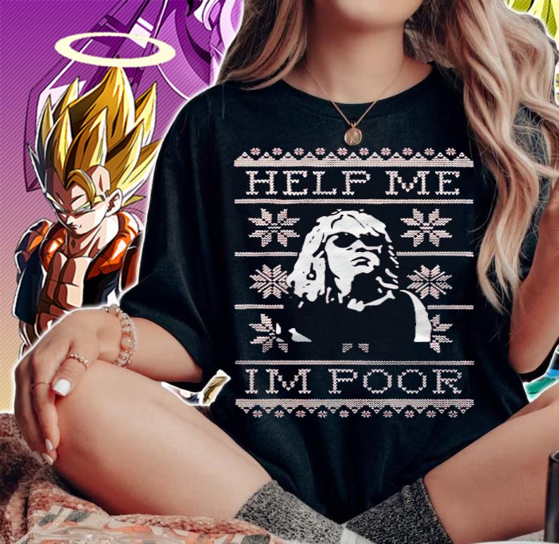 Help Me I'm Poor Tacky Christmas Shirt t-shirt woman shirt