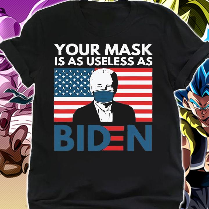 Your Mask Is As Useless As Biden Biden Mask USA Flag T-Shirt t-shirt shirt